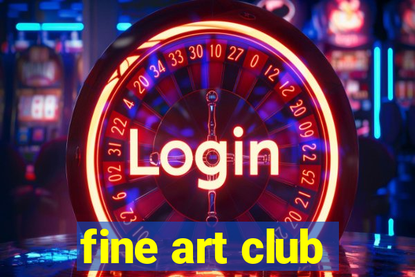 fine art club