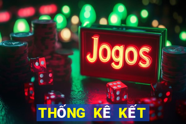 THỐNG KÊ KẾT QUẢ XSTB thứ bảy