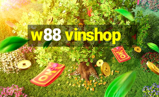 w88 vinshop