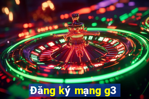 Đăng ký mạng g3