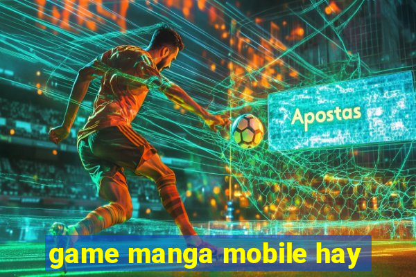 game manga mobile hay