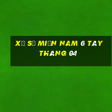 xổ số miền nam 6 tây tháng 04