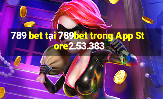 789 bet tại 789bet trong App Store2.53.383