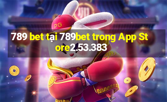 789 bet tại 789bet trong App Store2.53.383