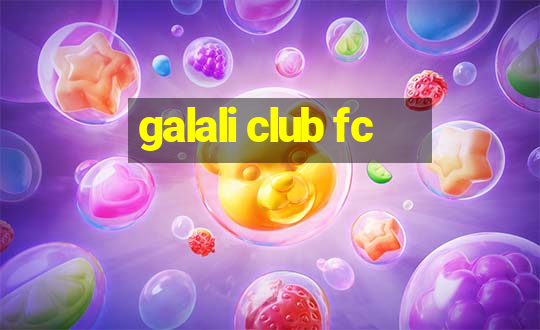 galali club fc