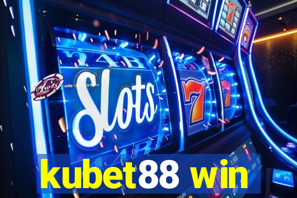 kubet88 win