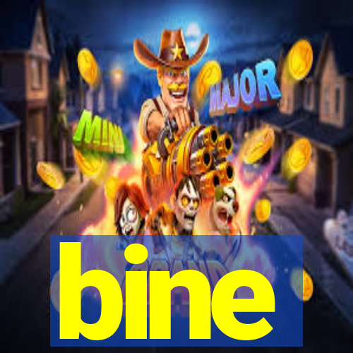 bine