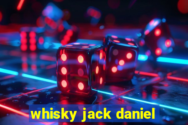 whisky jack daniel