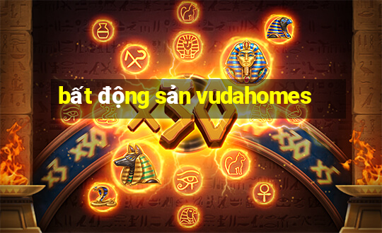 bất động sản vudahomes