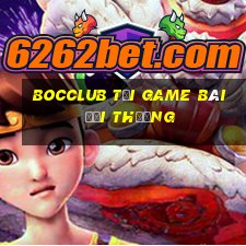 Bocclub Tải Game Bài Đổi Thưởng