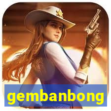 gembanbong