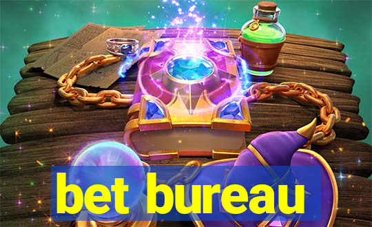 bet bureau