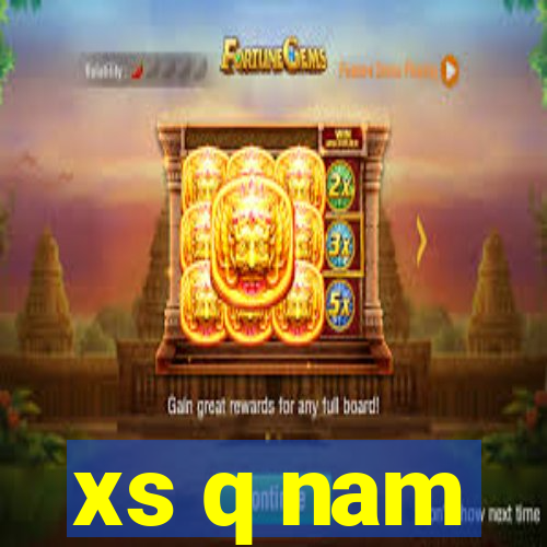 xs q nam