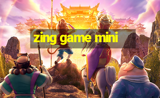 zing game mini