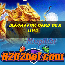 blackjack card dealing