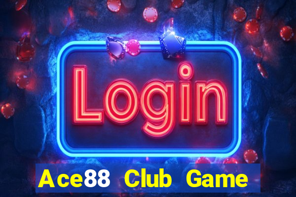 Ace88 Club Game Bài Ionline