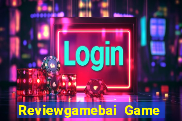 Reviewgamebai Game Bài 2022