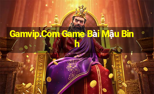 Gamvip.Com Game Bài Mậu Binh