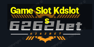 Game Slot Kdslots