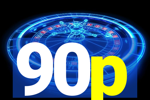 90p