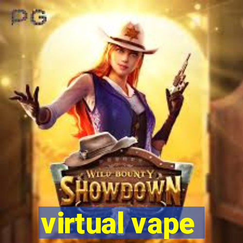 virtual vape