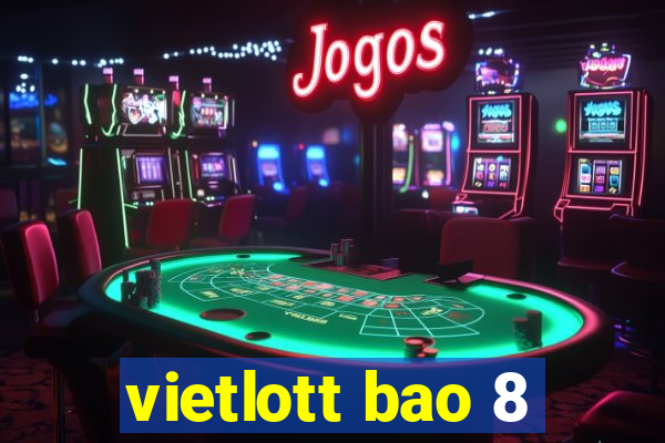 vietlott bao 8