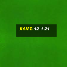 xsmb 12 1 21