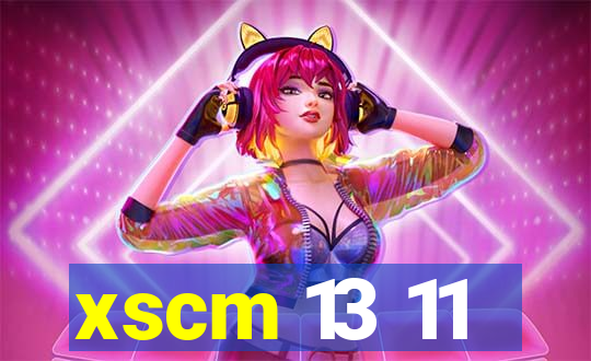 xscm 13 11