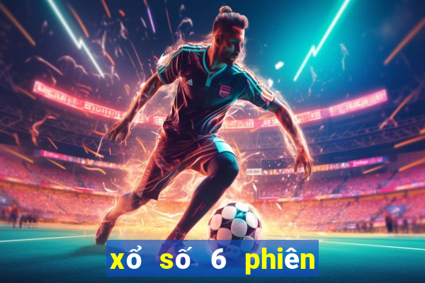 xổ số 6 phiên bản cũ