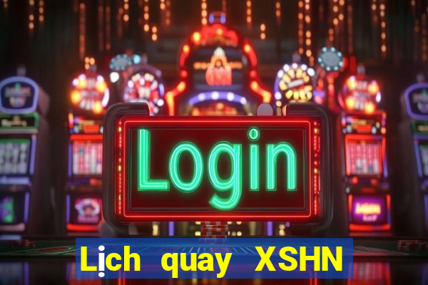 Lịch quay XSHN Chủ Nhật