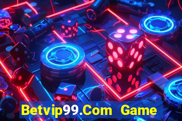 Betvip99.Com Game Bài Miễn Phí