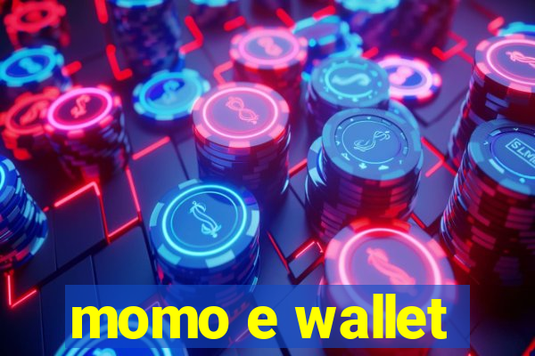 momo e wallet