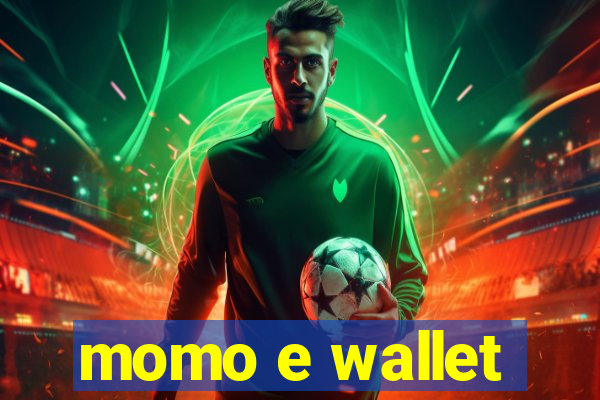 momo e wallet