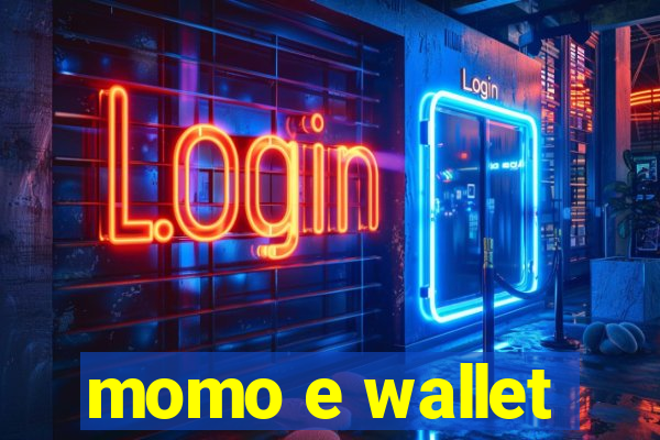 momo e wallet