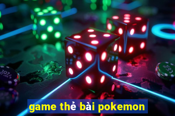 game the bai pokemon