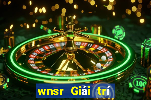 wnsr Giải trí Một điểm dừng