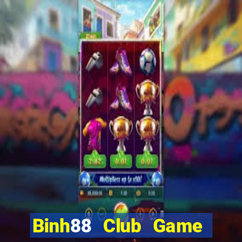 Binh88 Club Game Bài Đổi Thưởng