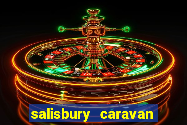 salisbury caravan club site