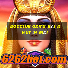 Bocclub Game Bài Khuyến Mãi