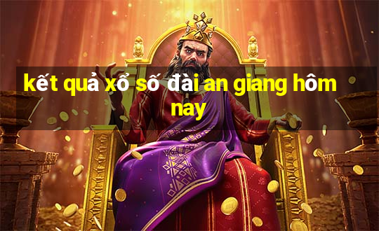 kết quả xổ số đài an giang hôm nay