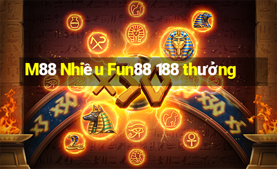 M88 Nhiều Fun88 188 thưởng