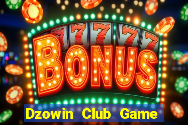 Dzowin Club Game Bài 77