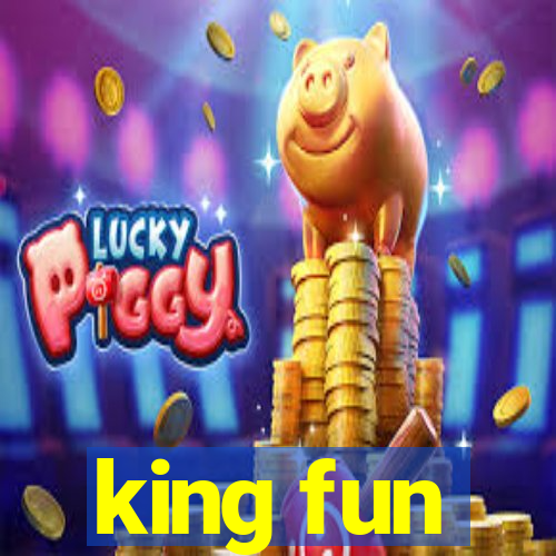 king fun