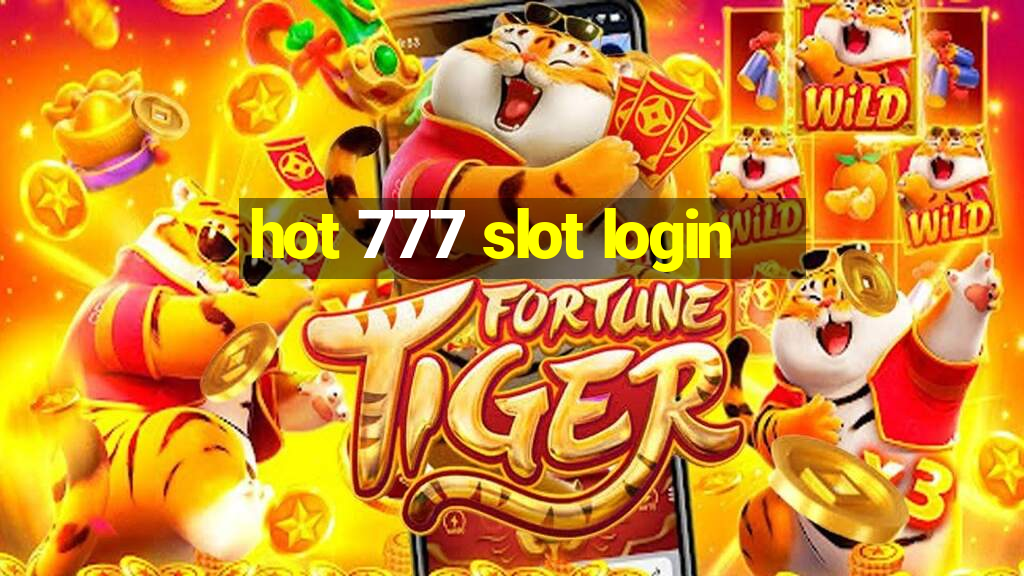 hot 777 slot login