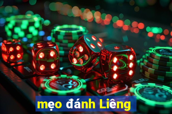 mẹo đánh Liêng