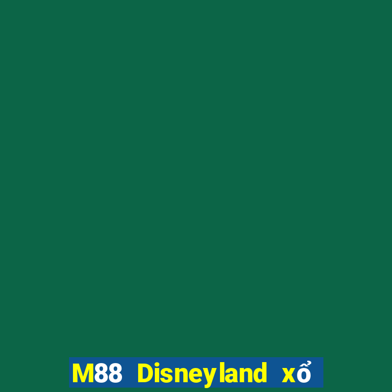 M88 Disneyland xổ số 3