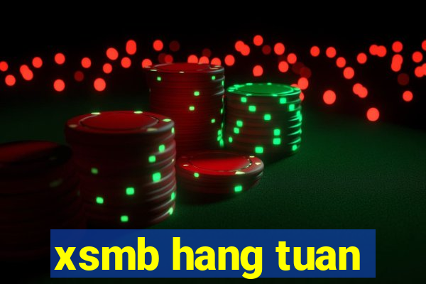 xsmb hang tuan