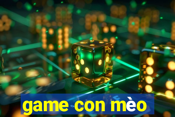 game con mèo