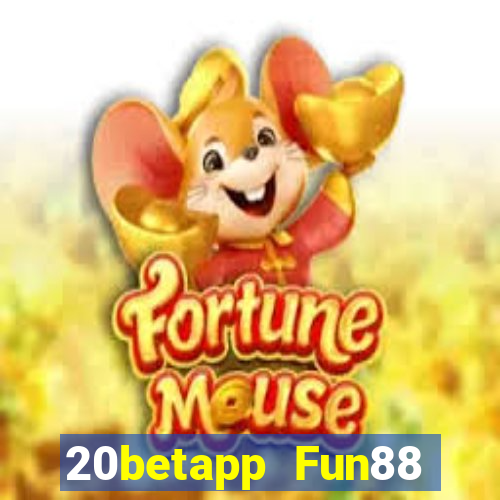 20betapp Fun88 Coyun Net