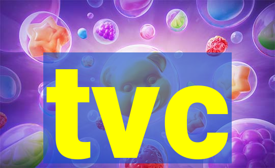 tvc